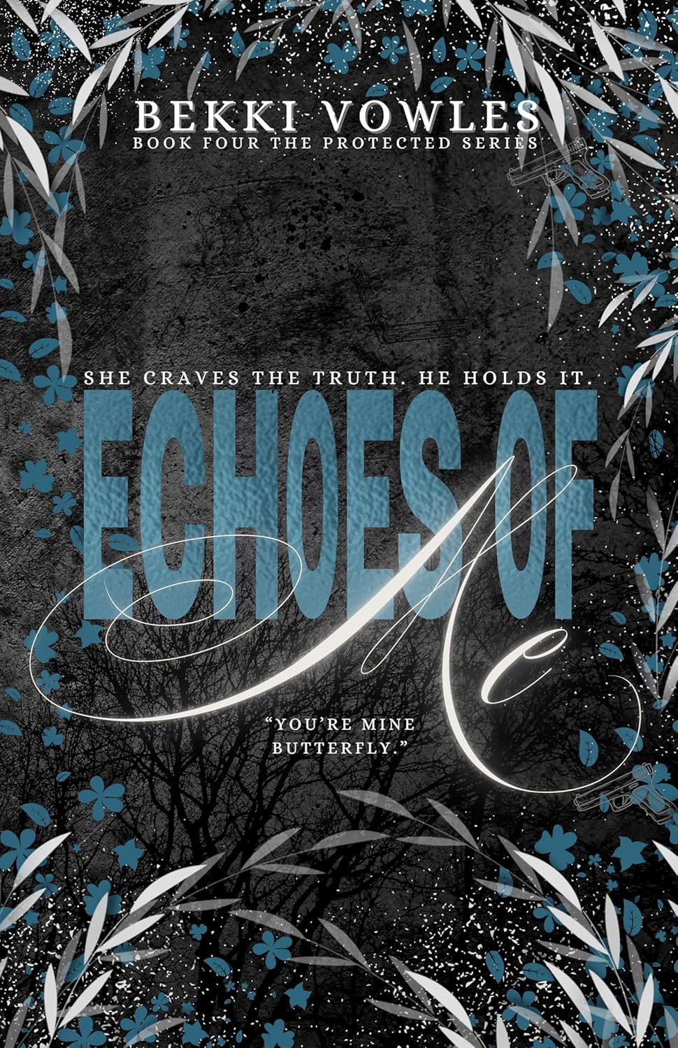 Echoes of Me (Protected #4)