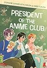 President of the Anime Club