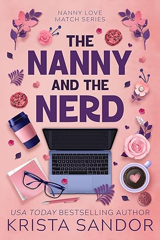The Nanny and the Nerd (Nanny Love Match #1)