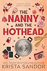 The Nanny and the Hothead (Nanny Love Match #2) The Nanny and the Hothead (Nanny Love Match #2)