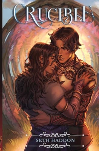 Crucible: The Prequel to Reforged (World of Reforged)