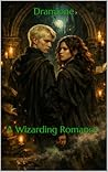 Dramione: A Wizar...
