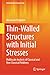 Thin-Walled Structures with Initial Stresses: Multiscale Analysis of Classical and Non-Classical Problems (Mathematical Engineering)
