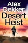 Desert Heist