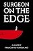 Surgeon on the Edge by Frances Mei Hardin
