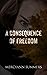 A Consequence of Freedom