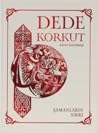 Dede Korkut: Şama...