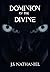 Dominion of the Divine