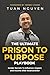 "The Ultimate Prison To Pur...