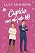 Cupido, con mi jefe NO: Romance corto para mujeres ocupadas (Cupido es un liante) (Spanish Edition)