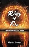 Ring of Fire by Aleta Green Ring of Fire by Aleta Green