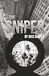 The Sniper by Jake  Barter