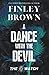 A Dance With The Devil: A G...
