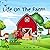 Life On The Farm