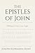 The Epistles of John by Joseph Edwards-Hoff