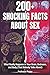 200+ SHOCKING FACTS ABOUT S...