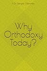 Why Orthodoxy Today?