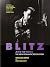 Blitz and Beyond: The New R...