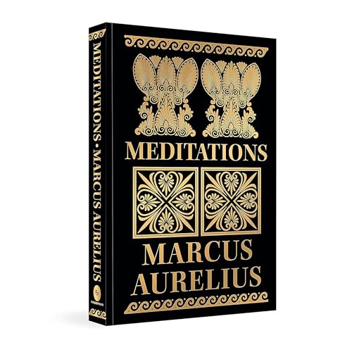 MEDITATIONS BY MARCUS AURELIUS - DELUXE HARDBOUND EDITION (Hardcover)