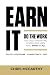 EARN IT: The Daily Operating System for Men Who Want It All