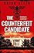 The Counterfeit Candidate (The Last Reich Trilogy)