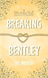 Breaking Bentley