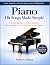 Piano Hit Songs Made Simple by Miles Corbyn