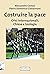 Costruire la pace. Crisi internazionali, Chiese e teologia by Alessandro Cortesi