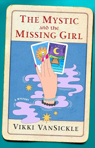 The Mystic and the Missing Girl: A Mystery (Hardcover)