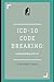 ICD-10 Code Breaking: Under...