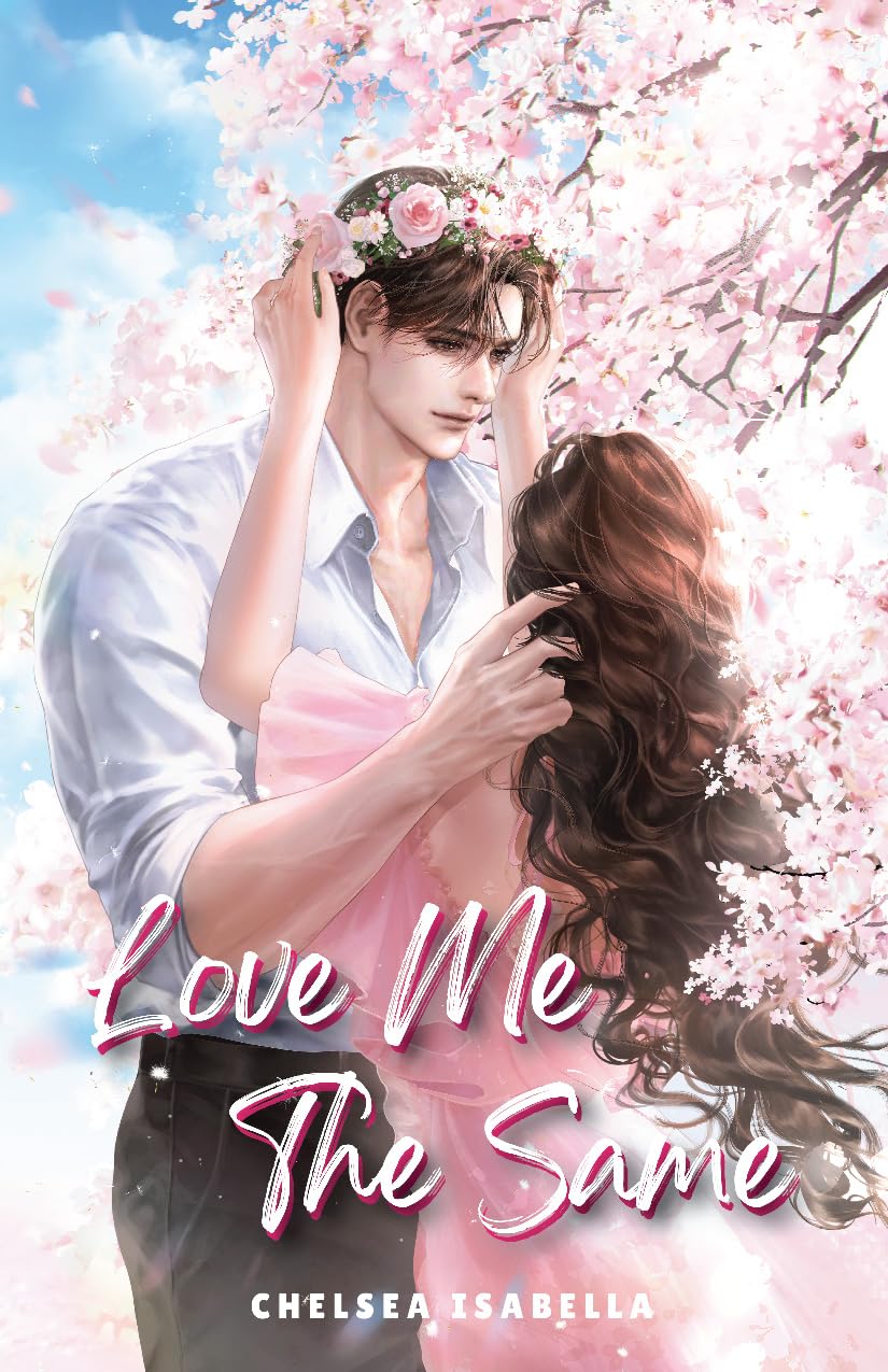 Love Me The Same: A Modern Isekai Romantasy (Novena)