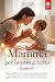 MAMMA PER LA PRIMA VOLTA: 10 LIBRI IN 1: La guida Completa e Rassicurante per Vivere la Gravidanza, il Parto e i Primi mesi con il Neonato senza Ansia, ... confuse +eBook PDF (Italian Edition)