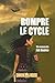 ROMPRE LE CYCLE
