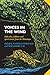 Voices in the Wind: Folktales, Folklore and Spirit Stories from the Himalaya | A Rich Treasury of Indian Mythology, Legends, Fairytales and Cultural Traditions