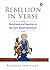 Rebellion in Verse by Raghavan Srinivasan