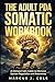 The Adult PDA Somatic Workbook by Marcus J. Cole
