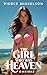 The Girl Who Was Heaven Omnibus by Pierce Mikkelson