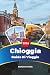 GUIDA DI VIAGGIO CHIOGGIA 2026 by Marsha Evans