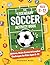 The Legendary Soccer Activity Book by Playmaker Books