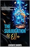 The Subjugation o...