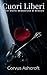 Cuori Liberi: Dieci Storie ...