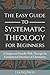 The Easy Guide to Systemati...