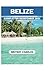BELIZE KOMPLETTER REISEFÜHR...