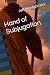 Hand of Subjugation