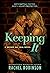 Keeping It (The Bronze Bay SEALs, #1)