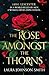The Rose Amongst the Thorns: Set in 15th-century England, blending political drama with a compelling love story!
