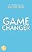 Game Changer (Game Changers 1)