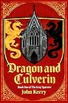 Dragon and Culverin