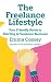 The Freelance Lifestyle: Yo...