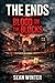 The Ends Book 1: Blood on t...